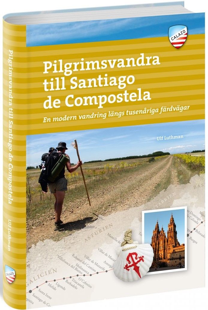Calazo Pilgrimsvandra till Santiago de Compostela